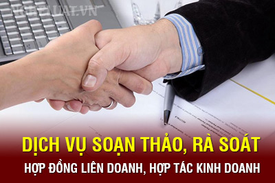 Dịch vụ soạn thảo, rà soát hợp đồng liên doanh, hợp tác kinh doanh